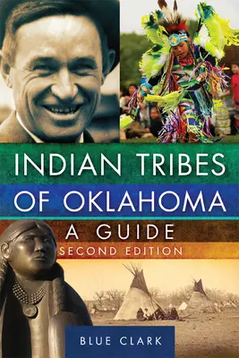 Indiánske kmene Oklahomy, 261: Príručka, druhé vydanie - Indian Tribes of Oklahoma, 261: A Guide, Second Edition