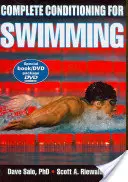 Kompletná kondičná príprava na plávanie - Complete Conditioning for Swimming