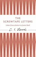 Screwtapeove listy - Listy staršieho diabla mladšiemu - Screwtape Letters - Letters from a Senior to a Junior Devil