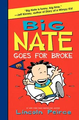 Veľký Nate ide na dračku - Big Nate Goes for Broke