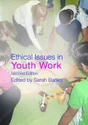 Etické otázky v práci s mládežou - Ethical Issues in Youth Work
