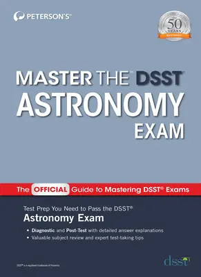 Zvládnuť skúšku z astronómie Dsst - Master the Dsst Astronomy Exam