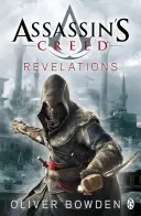 Revelations - Assassin's Creed, kniha 4 - Revelations - Assassin's Creed Book 4