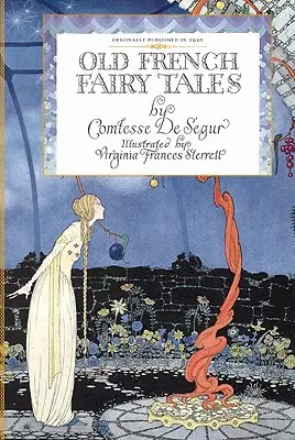 Staré francúzske rozprávky - Old French Fairy Tales