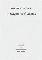 Mithrove tajomstvá: Mithra: Iný účet - The Mysteries of Mithras: A Different Account
