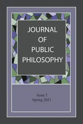 Časopis verejnej filozofie: Číslo 2 - Journal of Public Philosophy: Issue 2
