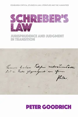 Schreberovo právo: Jurisprudencia a súdnictvo v premenách - Schreber's Law: Jurisprudence and Judgment in Transition