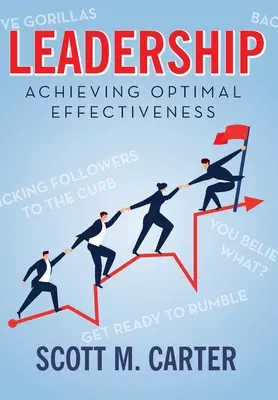 Vedenie: Dosahovanie optimálnej efektívnosti - Leadership: Achieving Optimal Effectiveness