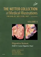 Netterova zbierka lekárskych ilustrácií: Tráviaca sústava: Časť II - Dolná časť tráviaceho traktu - The Netter Collection of Medical Illustrations: Digestive System: Part II - Lower Digestive Tract