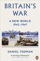 Britská vojna - Nový svet, 1942-1947 - Britain's War - A New World, 1942-1947