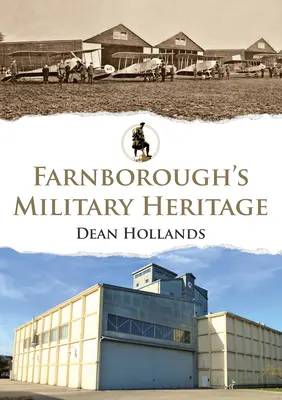 Vojenské dedičstvo Farnborough - Farnborough's Military Heritage