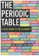 Periodická tabuľka: Vizuálny sprievodca prvkami - The Periodic Table: A Visual Guide to the Elements