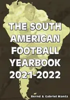 Ročenka juhoamerického futbalu 2021-2022 - South American Football Yearbook 2021-2022