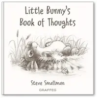Kniha myšlienok malého zajačika - Little Bunny's Book of Thoughts