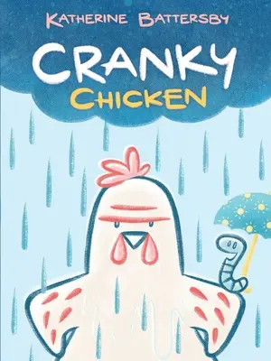 Mrzuté kurča - Cranky Chicken
