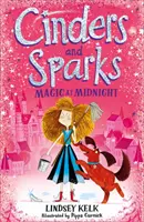 Škvára a iskry: Čaro o polnoci - Cinders and Sparks: Magic at Midnight