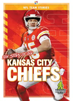 Príbeh klubu Kansas City Chiefs - The Story of the Kansas City Chiefs