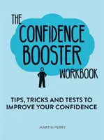 Posilňovače sebadôvery - Confidence Boosters