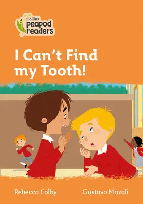 Úroveň 4 - Nemôžem nájsť svoj zub! - Level 4 - I Can't Find my Tooth!