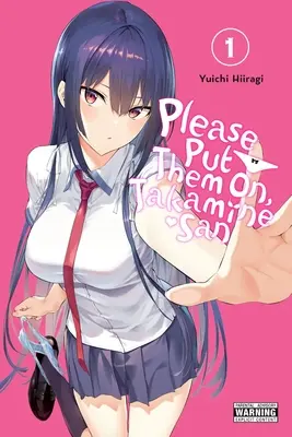 Prosím, obleč si ich, Takamine-san, 1. diel - Please Put Them On, Takamine-san, Vol. 1