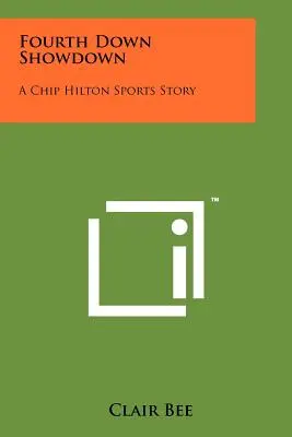 Fourth Down Showdown: Športový príbeh Chipa Hiltona - Fourth Down Showdown: A Chip Hilton Sports Story