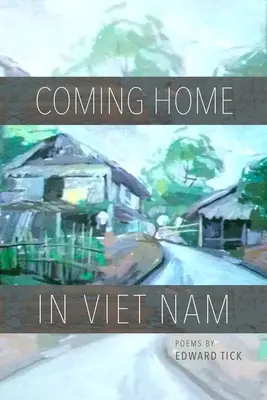 Návrat domov vo Vietname: Básne - Coming Home in Viet Nam: Poems