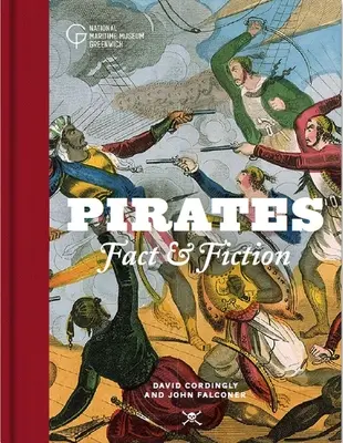 Piráti: Skutočnosť a fikcia - Pirates: Fact and Fiction
