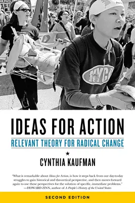 Nápady na akciu: Relevantná teória pre radikálnu zmenu - Ideas for Action: Relevant Theory for Radical Change