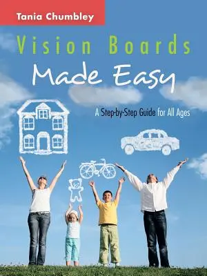 Vision Boards Made Easy: Sprievodca krok za krokom - Vision Boards Made Easy: A Step by Step Guide