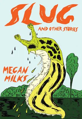 Slimák a iné príbehy - Slug and Other Stories