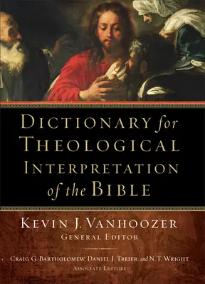 Slovník pre teologický výklad Biblie - Dictionary for Theological Interpretation of the Bible