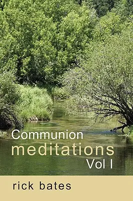 Meditácie o spoločenstve, I. diel - Communion Meditations, Vol I