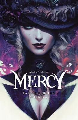Milosrdenstvo Mirky Andolfovej: Andolda Andolda: Krásna dáma, mráz a diabol - Mirka Andolfo's Mercy: The Fair Lady, the Frost, and the Fiend