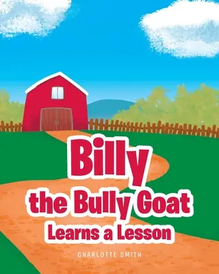 Koza Billy dostáva lekciu - Billy the Bully Goat Learns a Lesson