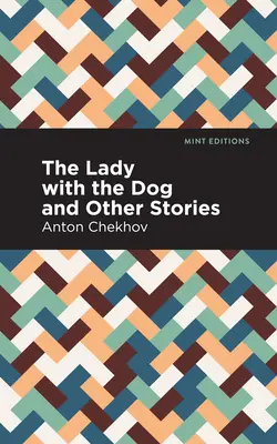 Dáma so psom a iné príbehy - The Lady with the Dog and Other Stories
