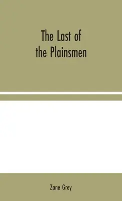 Posledný z obyčajných ľudí - The Last of the Plainsmen