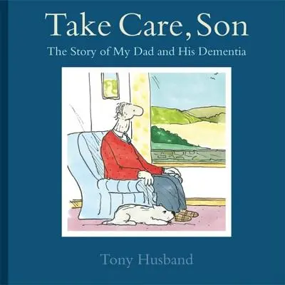 Dávaj na seba pozor, synu: Príbeh môjho otca a jeho demencie - Take Care, Son: The Story of My Dad and His Dementia