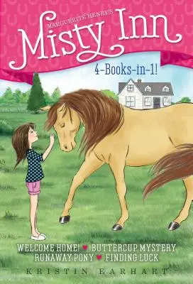 Marguerite Henry's Misty Inn 4-Books-In-1!: Záhada Buttercup; Poník na úteku; Hľadanie šťastia - Marguerite Henry's Misty Inn 4-Books-In-1!: Welcome Home!; Buttercup Mystery; Runaway Pony; Finding Luck