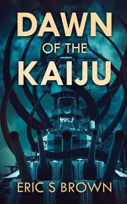 Úsvit Kaiju - Dawn Of The Kaiju