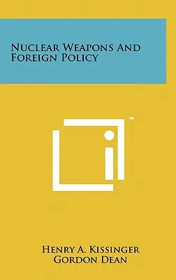 Jadrové zbrane a zahraničná politika - Nuclear Weapons And Foreign Policy