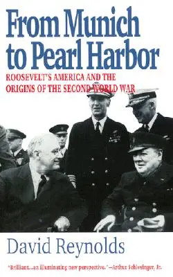 Od Mníchova po Pearl Harbor: Rooseveltova Amerika a začiatky druhej svetovej vojny - From Munich to Pearl Harbor: Roosevelt's America and the Origins of the Second World War