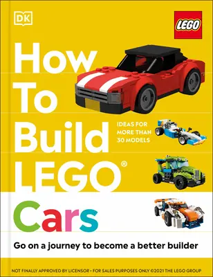 Ako stavať autíčka Lego: Vydajte sa na cestu, aby ste sa stali lepším staviteľom - How to Build Lego Cars: Go on a Journey to Become a Better Builder