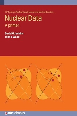 Jadrové údaje: Základné poznatky o jadrových technológiách. - Nuclear Data: A Primer