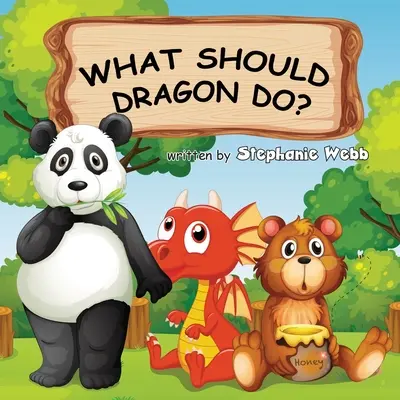 Čo by mal robiť drak? - What Should Dragon Do?