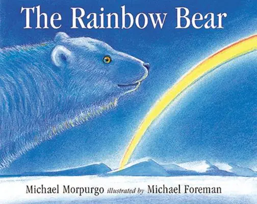 Dúhový medveď - The Rainbow Bear