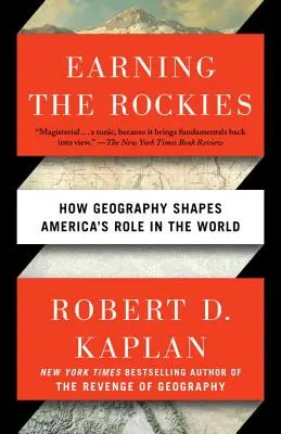 Zaslúžiť si Skalnaté hory: Ako geografia formuje úlohu Ameriky vo svete - Earning the Rockies: How Geography Shapes America's Role in the World