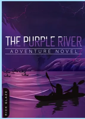 Fialová rieka: Dobrodružný román - The Purple River: Adventure Novel
