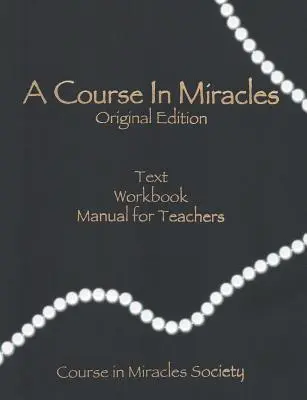 Kurz zázrakov - pôvodné vydanie - A Course in Miracles-Original Edition