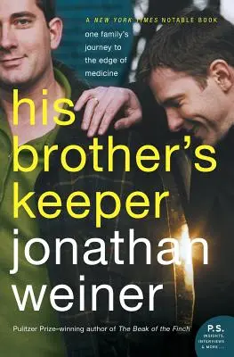 Strážca svojho brata: Cesta jednej rodiny na pokraj medicíny - His Brother's Keeper: One Family's Journey to the Edge of Medicine