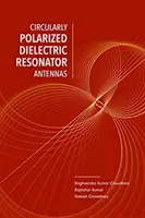 Antény s kruhovým polarizátorom a dielektrickým rezonátorom - Circularly Polarized Dielectric Resonator Antennas